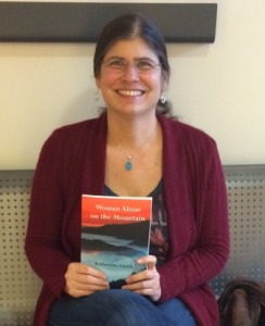 Professor Katherine Smith, Author of: Woman Alone on the Mountain (Photo Credit: Kevin Milton)